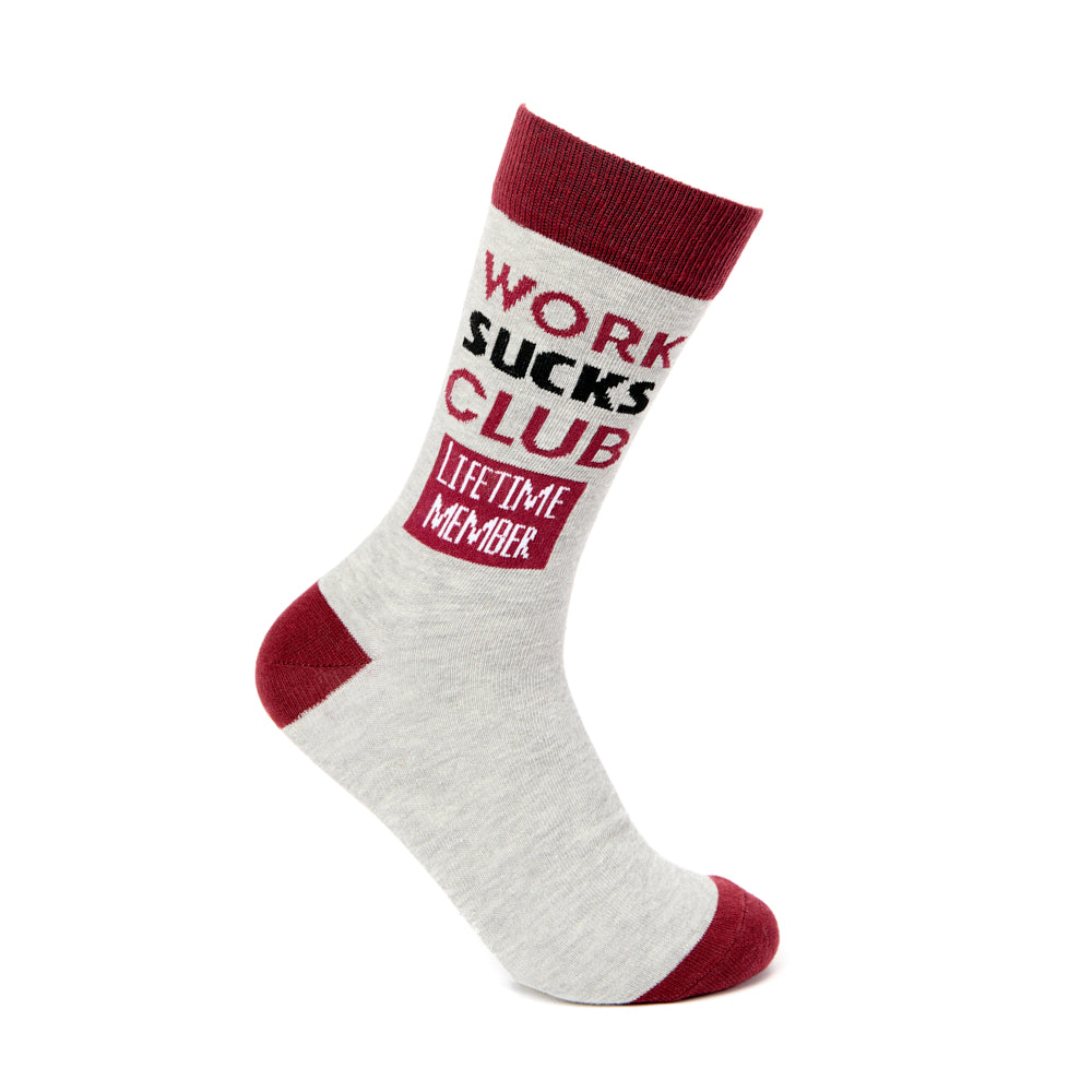 Unisex Work Sucks Club- Lifetime Member Socks