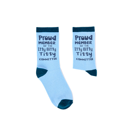 Ladies Proud Member Of The Itty Bitty Titty Committee Socks