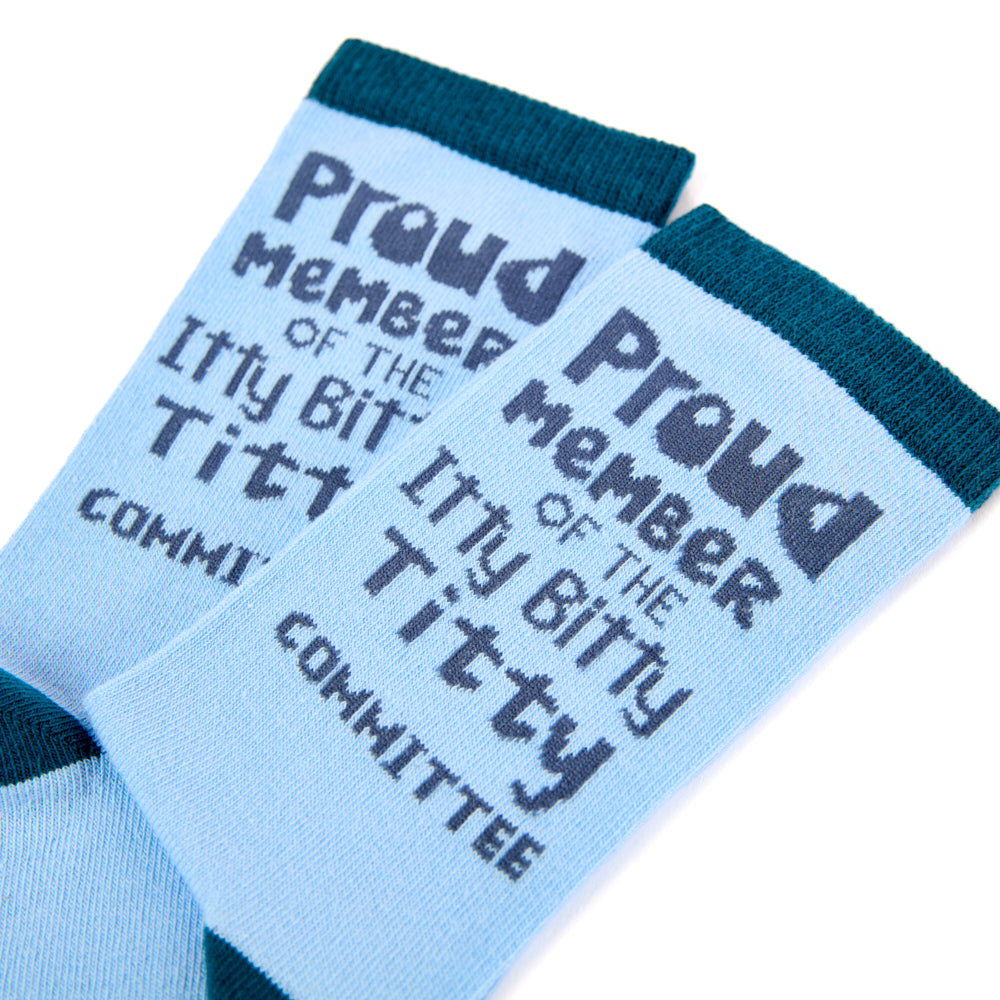 Ladies Proud Member Of The Itty Bitty Titty Committee Socks