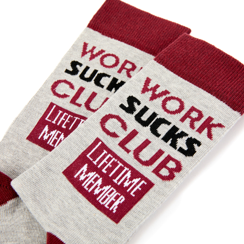 Unisex Work Sucks Club- Lifetime Member Socks